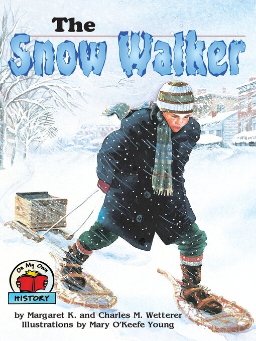 Title details for The Snow Walker by Charles M. Wetterer - Available